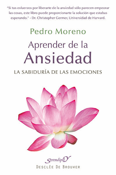 APRENDER DE LA ANSIEDAD | MORENO GIL,PEDRO JOSE | DESCLEE DE BROUWER EDITORIAL | 9788433026248