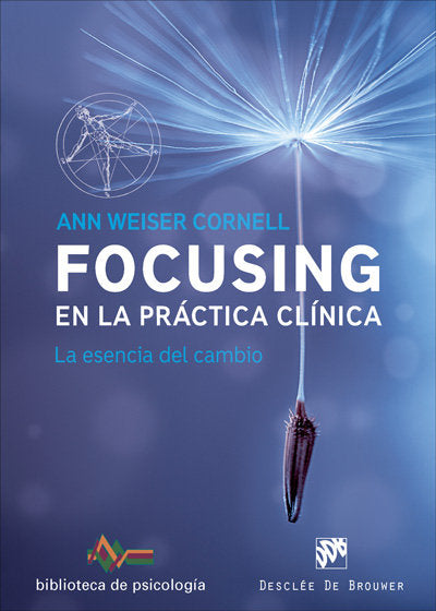 FOCUSING EN LA PRACTICA CLINICA LA ESENCIA DEL CAMBIO - 9788433028822