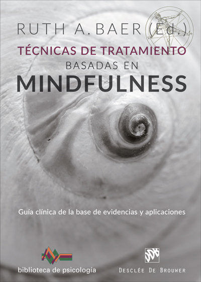 TECNICAS DE TRATAMIENTO BASADAS EN MINDFULNESS | BAER,RUTH | DESCLEE DE BROUWER EDITORIAL | 9788433029393 Imagen principal del producto