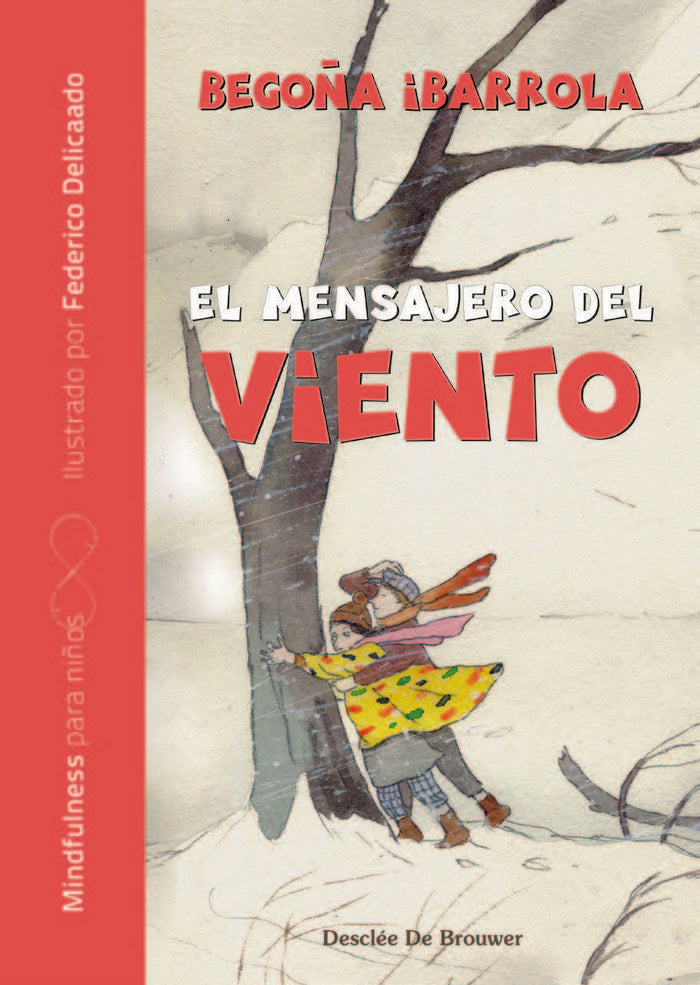 MENSAJERO DEL VIENTO,EL | IBARROLA LOPEZ DE DAVALILLO, BEGOÑA | DESCLEE DE BROUWER EDITORIAL | 9788433029669 Imagen principal del producto