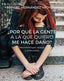 POR QUE LA GENTE A LA QUE QUIERO ME HACE DAÑO | HERNANDEZ,PACHECO | DESCLEE DE BROUWER EDITORIAL | 9788433030740