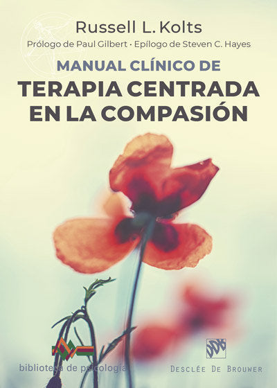MANUAL CLINICO DE TERAPIA CENTRADA EN LA COMPASION - 9788433030993