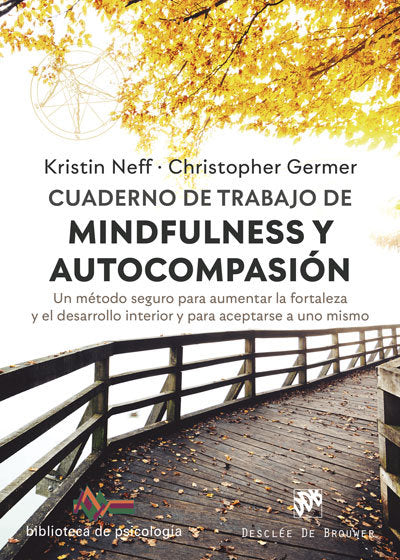 CUADERNO DE TRABAJO DE MINDFULNESS Y AUTOCOMPASION - 9788433031112