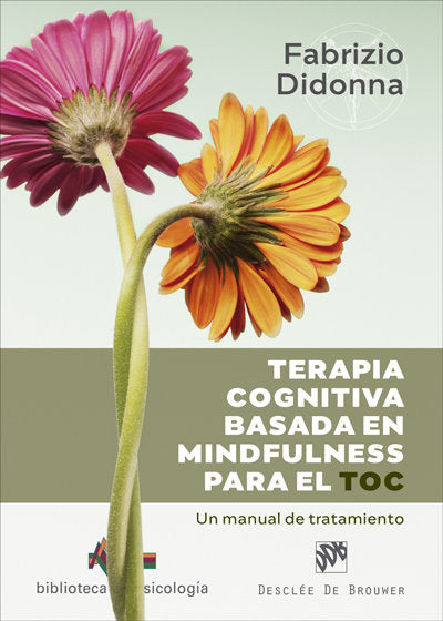 TERAPIA COGNITIVA BASADA EN MINDFULNESS PARA EL TOC - 9788433031587 Imagen principal del producto