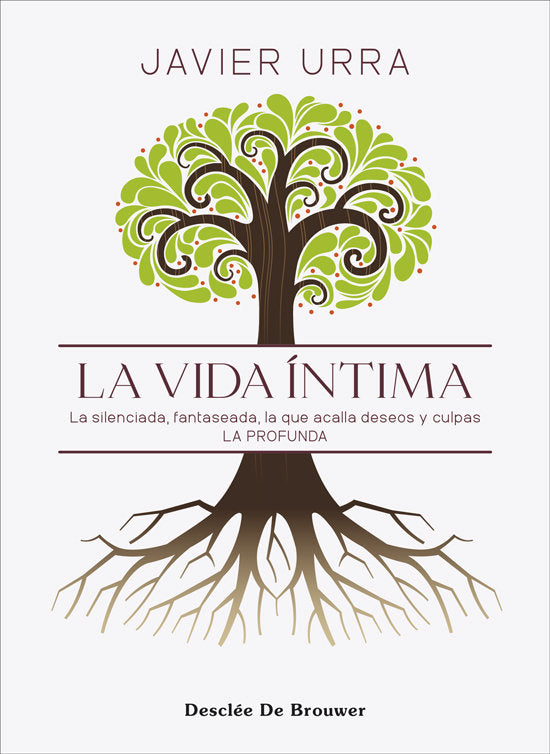 LA VIDA INTIMA | JAVIER URRA | DESCLEE DE BROUWER EDITORIAL | 9788433032461 Imagen principal del producto