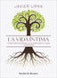 LA VIDA INTIMA | JAVIER URRA | DESCLEE DE BROUWER EDITORIAL | 9788433032461
