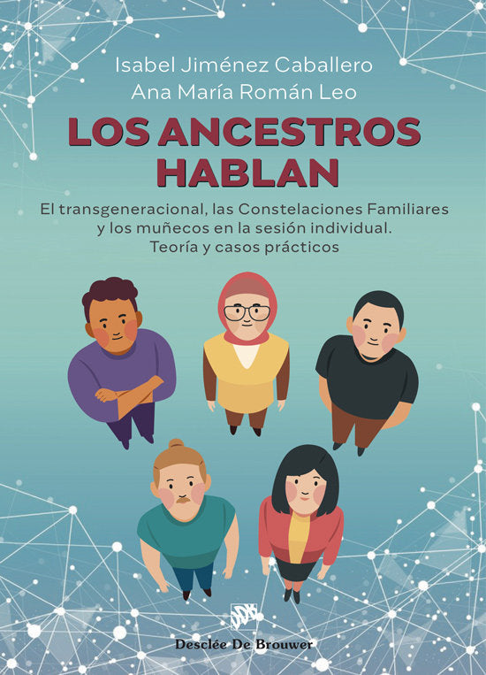 LOS ANCESTROS HABLAN | ISABEL JIMENEZ CABALLERO | DESCLEE DE BROUWER EDITORIAL | 9788433032744