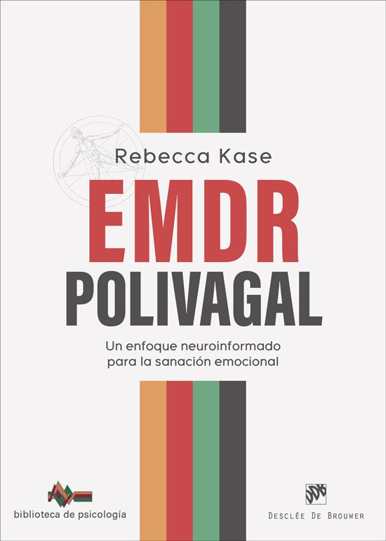 EMDR POLIVAGAL | REBECCA KASE | DESCLEE DE BROUWER EDITORIAL | 9788433032768