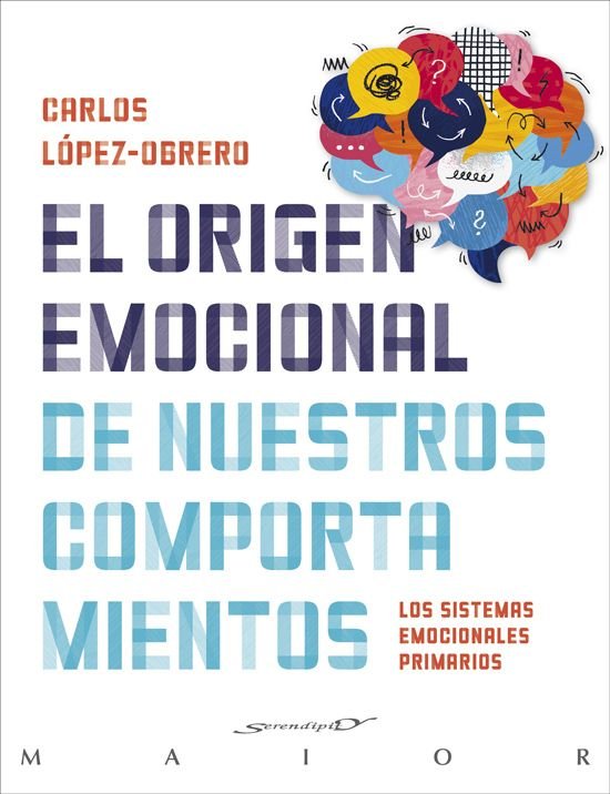 ORIGEN EMOCIONAL DE NUESTROS COMPORTAMIENTOS, EL | LOPEZ-OBRERO CARMONA, CARLOS | DESCLEE DE BROUWER EDITORIAL | 9788433032911