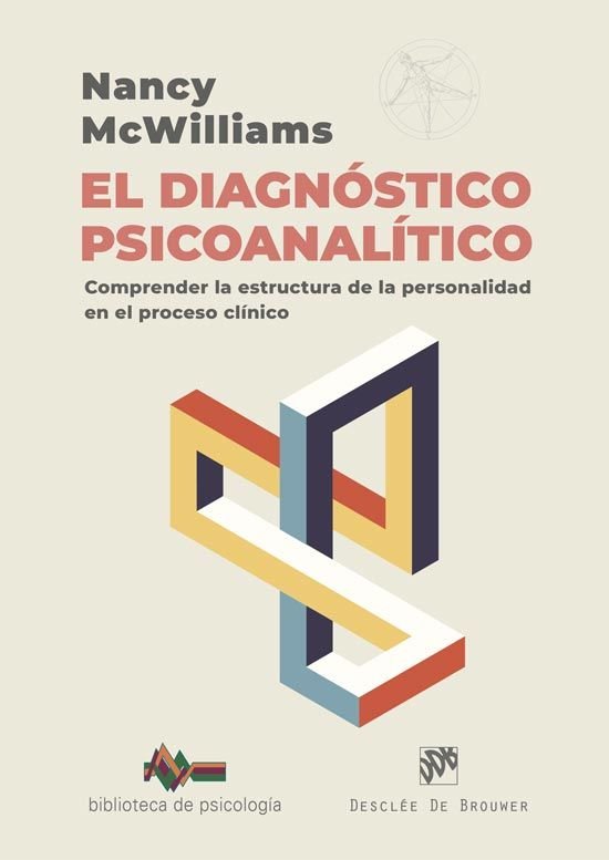EL DIAGNOSTICO PSICOANALITICO | NANCY MCWILLIAMS | DESCLEE DE BROUWER EDITORIAL | 9788433032973 Imagen principal del producto