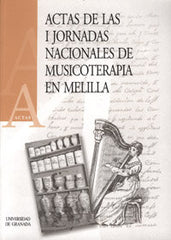 I JORNADAS NACIONALES DE MUSICOTERAPIA EN MELILLA - 9788433828187