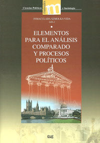 ELEMENTOS PARA EL ANALISIS COMPARADO Y PROCESOS POLITICOS | SZMOLKA VIDA,INMACULADA | UNIVERSIDAD GRANADA | 9788433854476 Imagen principal del producto