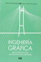 INGENIERIA GRAFICA DIBUJO TECNICO PARA ESCUELAS - 9788433855855