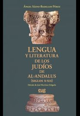 LENGUA Y LITERATURA JUDIOS DE AL ANDALUS SIGLO XXII - 9788433857316