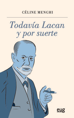 TODAVIA LACAN Y POR SUERTE - 9788433858566