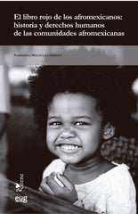 EL LIBRO ROJO DE LOS AFROMEXICANOS - 9788433871138