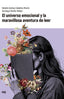 EL UNIVERSO EMOCIONAL Y LA MARAVILLOSA AVENTURA DE LEER - 9788433874559