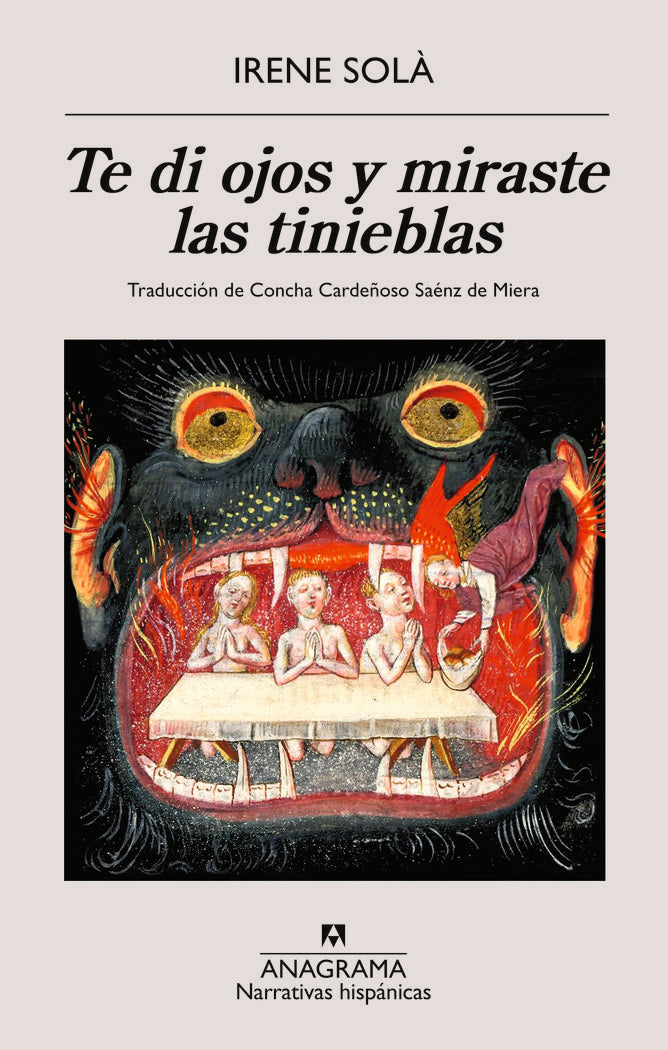 TE DI OJOS Y MIRASTE LAS TINIEBLAS | Sola Saez,irene | 9788433906281 (Anagrama) Imagen principal del producto