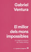 EL MILLOR DELS MONS IMPOSSIBLES - 9788433929990