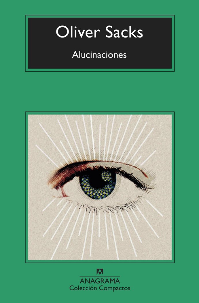 ALUCINACIONES | SACKS,OLIVER | ANAGRAMA | 9788433960290