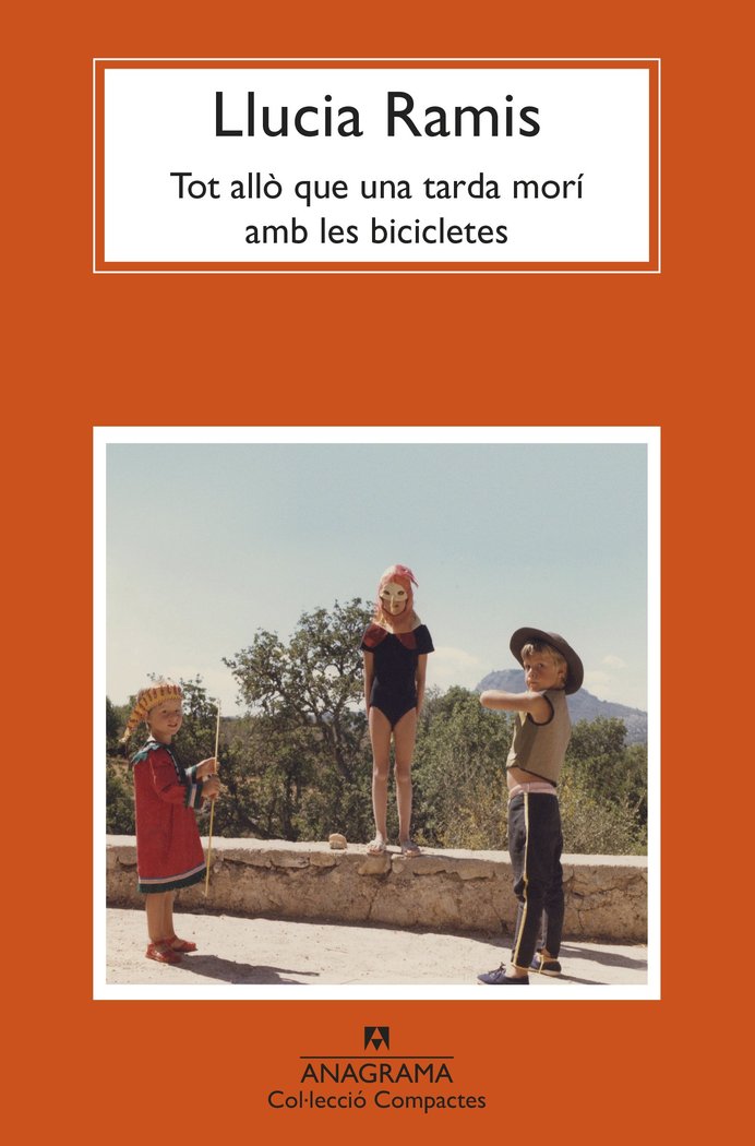 TOT ALLO QUE UNA TARDA MORI AMB LES BICICLETES | RAMIS,LLUCIA | EDITORIAL ANAGRAMA CATALAN | 9788433961327