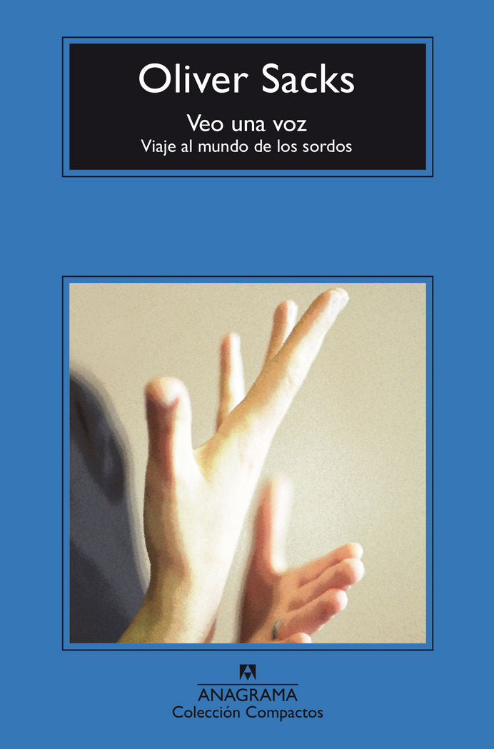 VEO UNA VOZ | SACKS,OLIVER | ANAGRAMA | 9788433978165 Imagen principal del producto