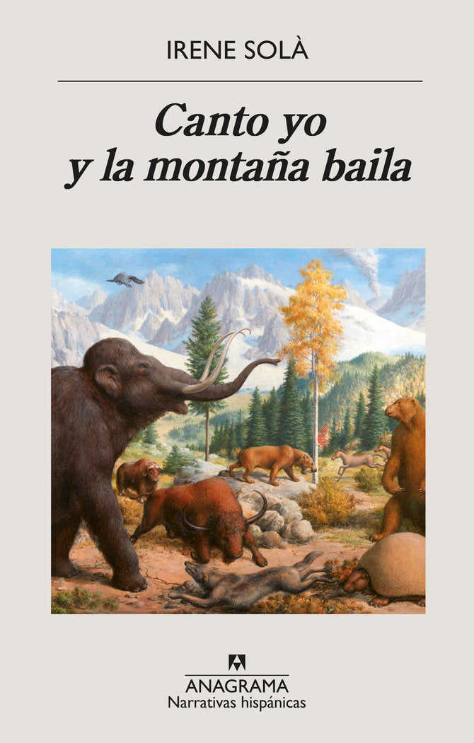 CANTO YO Y LA MONTAÑA BAILA | Sola Saez,irene | 9788433998774 (Anagrama) Imagen principal del producto