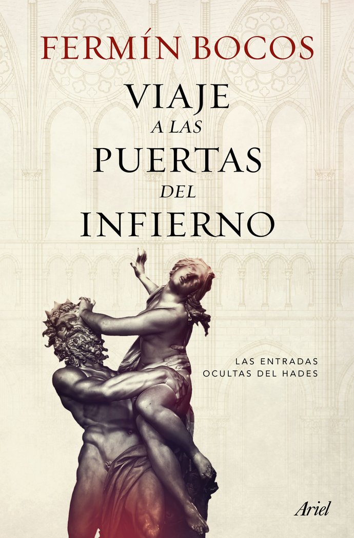 VIAJE A LAS PUERTAS DEL INFIERNO I Bocos,Fermin I Ariel I 9788434422704 Imagen principal del producto