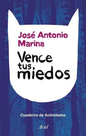 VENCE TUS MIEDOS | MARINA,JOSE ANTONIO | ARIEL | 9788434423855 Imagen principal del producto