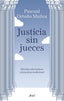 JUSTICIA SIN JUECES - 9788434429123