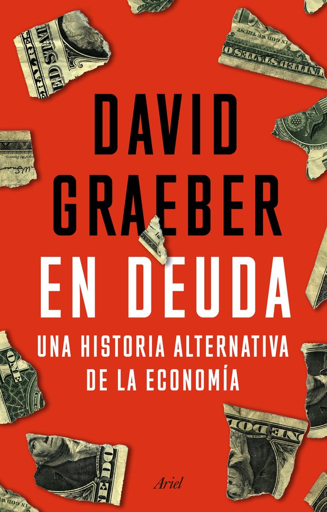 EN DEUDA | DAVID GRAEBER | ARIEL | 9788434433533 Imagen principal del producto
