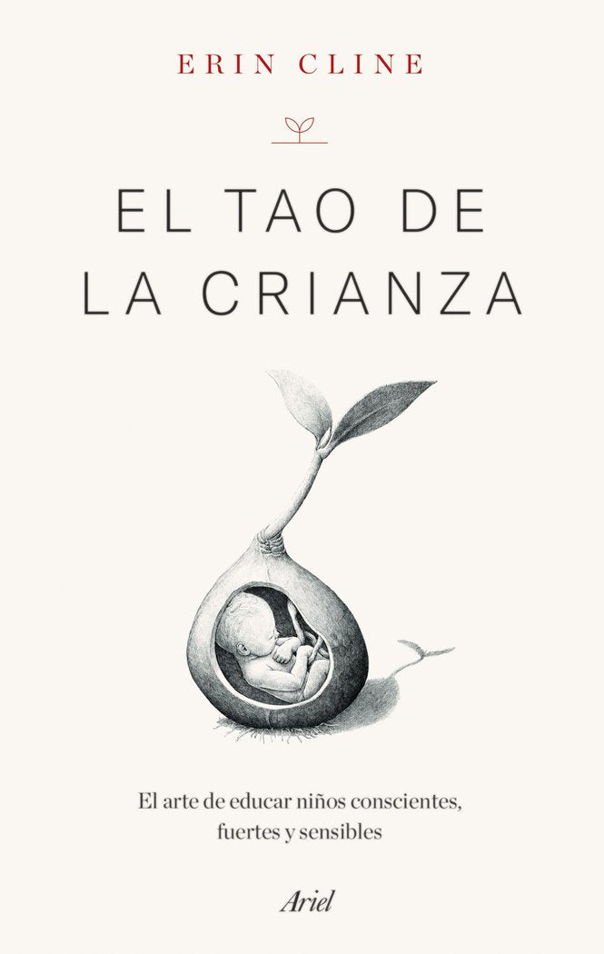 EL TAO DE LA CRIANZA | ERIN CLINE | ARIEL | 9788434434752 Imagen principal del producto