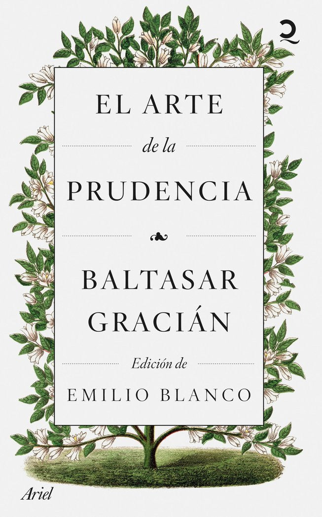 EL ARTE DE LA PRUDENCIA | BALTASAR GRACIAN | ARIEL | 9788434436046