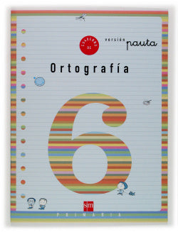 Cuad.ortografia Pauta 2º Prim. Nivel 6 (Sm) - 9788434888821
