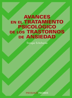 Avances Tratamiento Psciologico Trastornos Ansiedad (Piramide) - 9788436805819