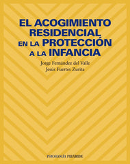 ACOGIMIENTO RESIDENCIAL PRETECCION INFANCIAEL - 9788436814316