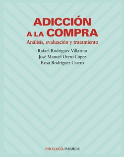 Adiccion a la Compra/psicologia (Piramide) - 9788436816143