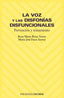 Voz y Disfonias Disfuncionales:prevencion y Tratamiento. (Piramide) - 9788436816273
