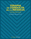 Terapia de Conducta en la Infancia.(guia de Intervencion) (Piramide) - 9788436816587