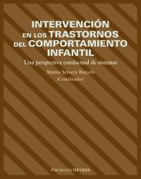 PIRAMIDE INTERV TRASTORNOS COMPORTAMIENTO INFANTIL | SERVERA M, | PIRAMIDE | 9788436817119 Imagen principal del producto