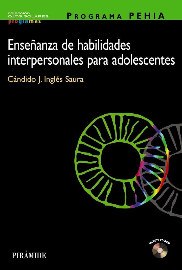ENSEÑANZA HABILIDADES INTERPERSONALES PROGRAMA PEHIA | INGLES SAURA,CANDIDO JOSE | PIRAMIDE | 9788436817225 Imagen principal del producto