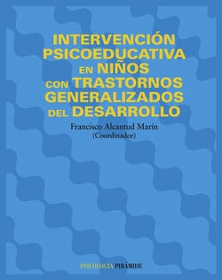 Intervencion Psicoeducativa Niños Trastornos Generalizados (Piramide) - 9788436818352