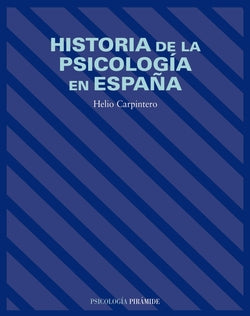 Historia de la Psicología en España (Piramide) - 9788436818949