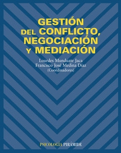 Gestión de Conflicto, Negociacion, Mediacion (Psicología) (Piramide) - 9788436819243