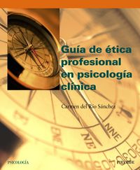 PIRAMIDE GUIA ETICA PROFESIONAL CLINICA | SANCHEZ CARMEN DEL RIO | PIRAMIDE | 9788436819502 Imagen principal del producto