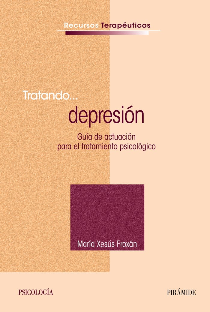 PIRAMIDE TRATANDO ,,, DEPRESION | XESUS FROJON MARIA | PIRAMIDE | 9788436820768 Imagen principal del producto