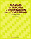 Manual de Tutoria y Orientación en Diversidad.(psicologia) (Piramide) - 9788436820874