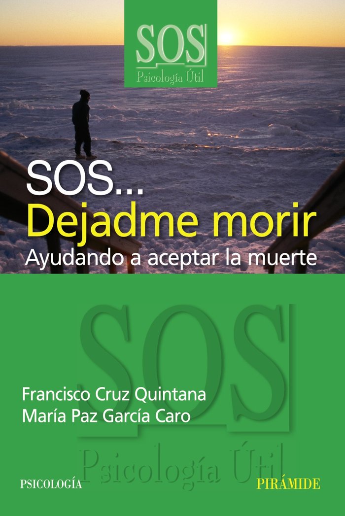 SOS DEJADME MORIR | AA,VV | PIRAMIDE | 9788436820928 Imagen principal del producto