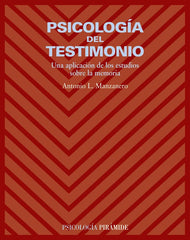 PSICOLOGIA DEL TESTIMONIO | MANZANERO PUEBLA, ANTONIO | PIRAMIDE | 9788436822021