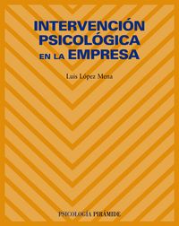 INTERVENCION PSICOLOGICA EN LA EMPRESA - 9788436822229